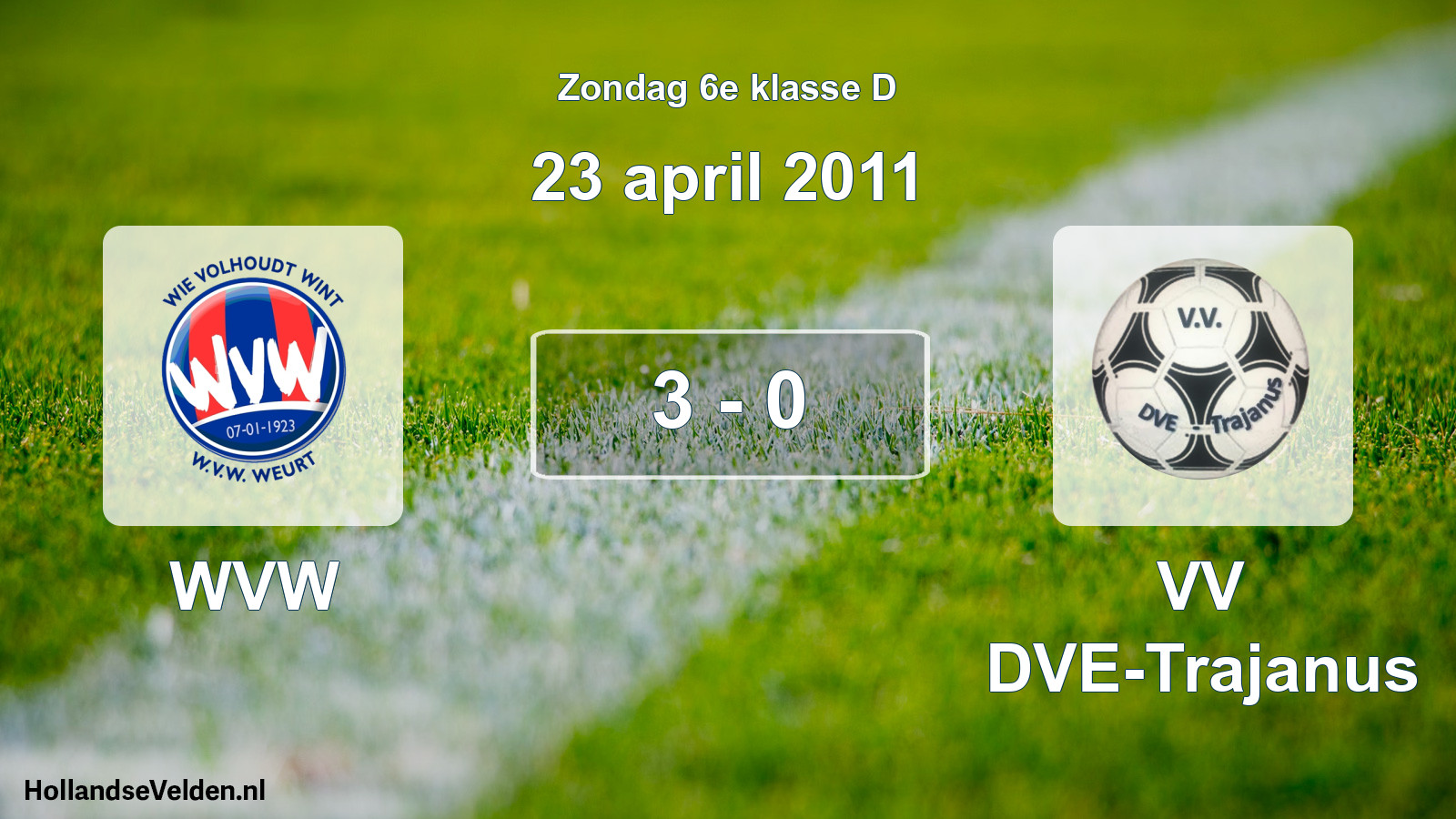 Total number of matches played: WVW - VV DVE-Trajanus 3 - 0 (23 April 2011)