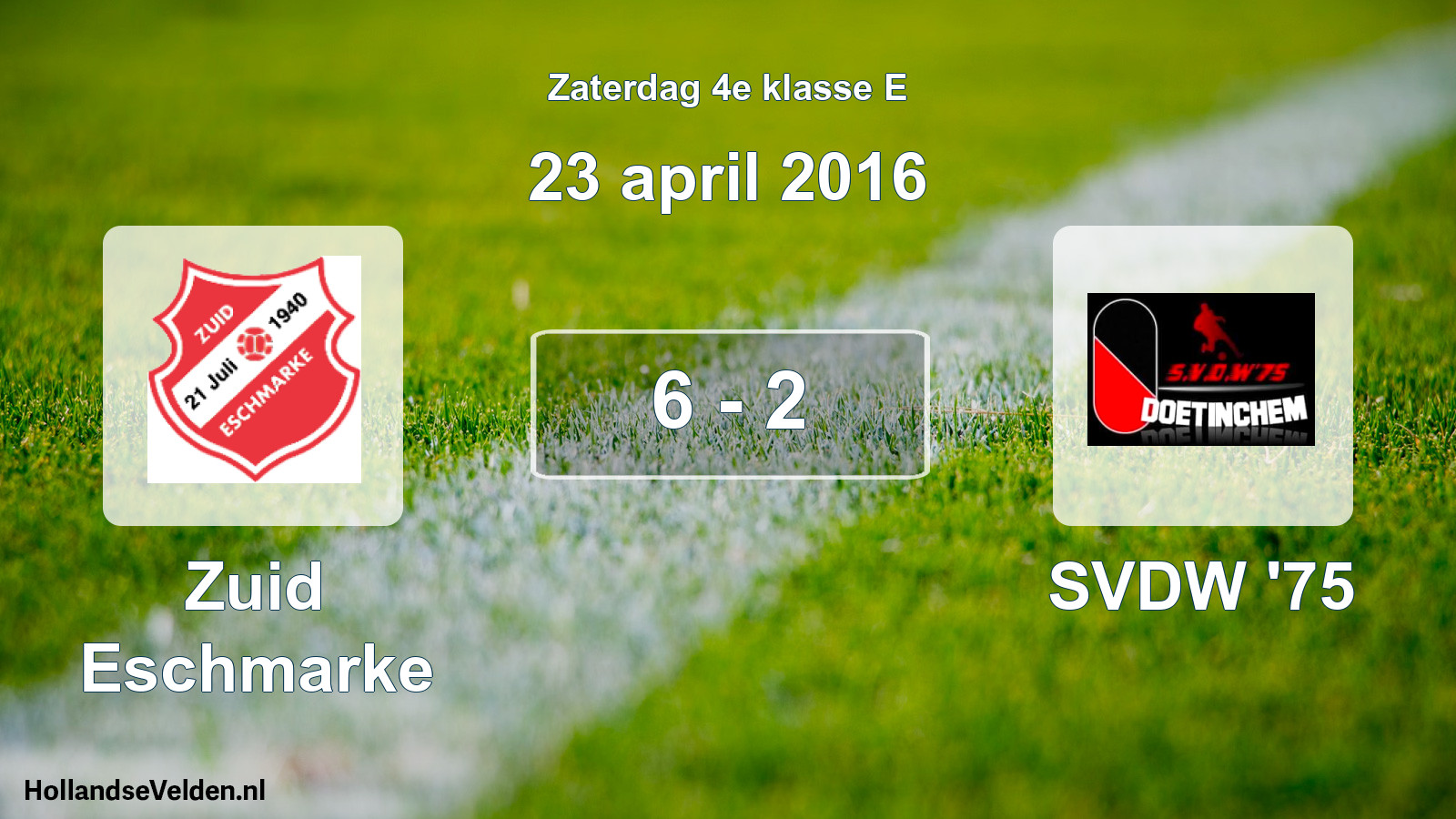 Total number of matches played: Zuid Eschmarke - SVDW '75 6 - 2 (23 April 2016)