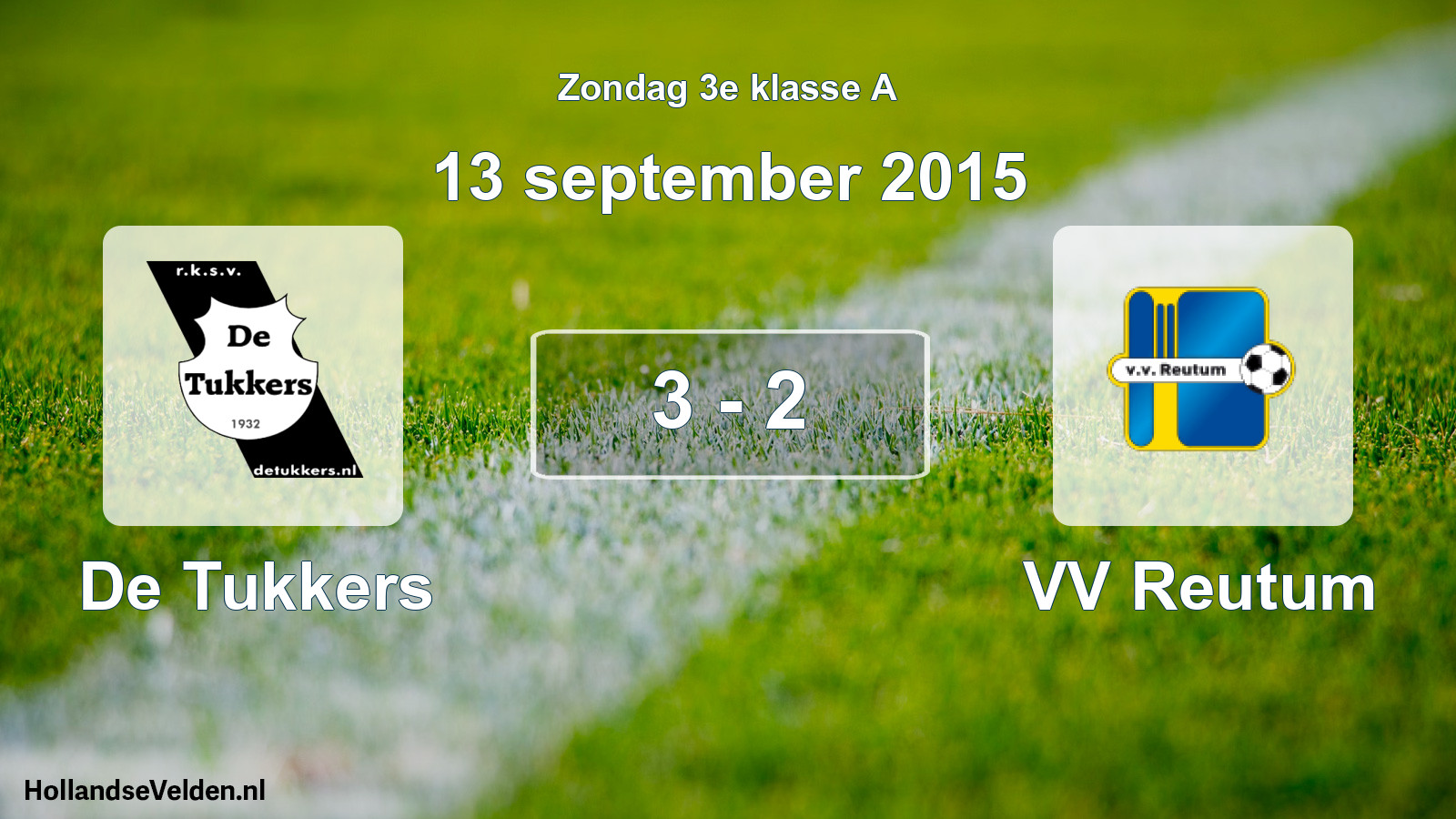 Total number of matches played: De Tukkers - VV Reutum 3 - 2 (13 September 2015)
