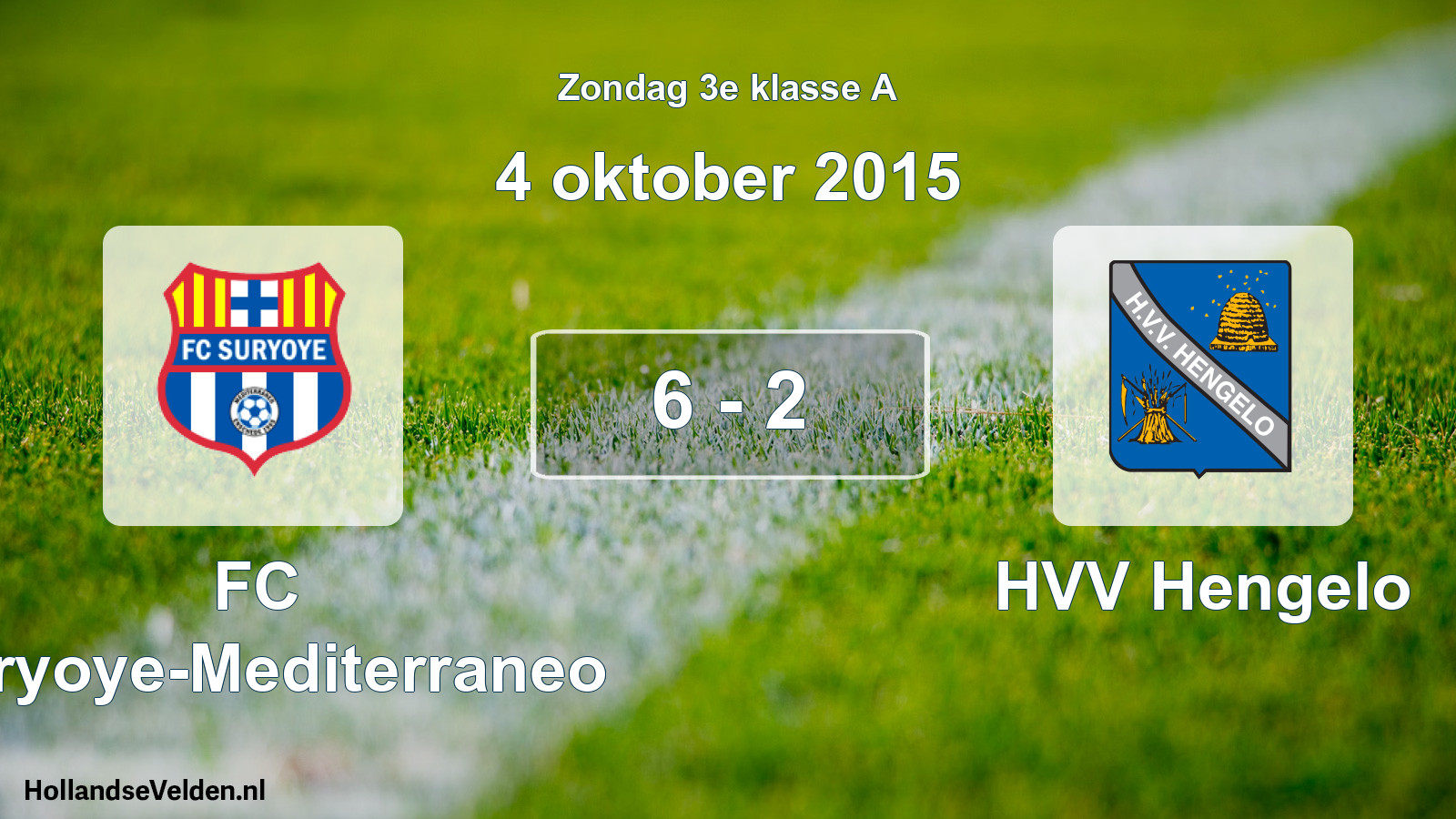 Total number of matches played: FC Suryoye-Mediterraneo - HVV Hengelo 6 - 2 (4 October 2015)