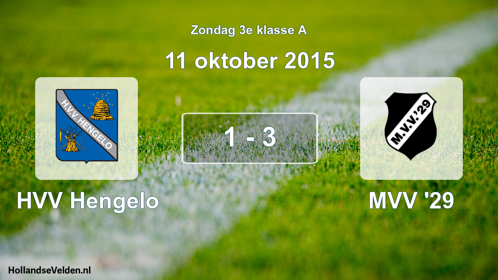 Total number of matches played: HVV Hengelo - MVV '29 1 - 3 (11 October 2015)