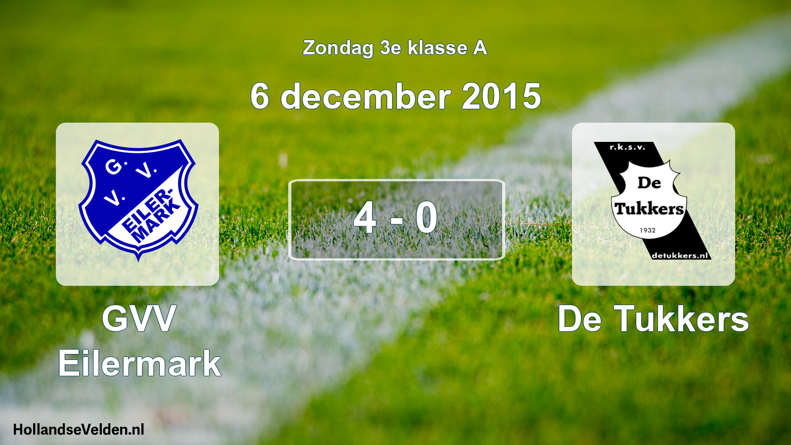 Total number of matches played: GVV Eilermark - De Tukkers 4 - 0 (6 December 2015)