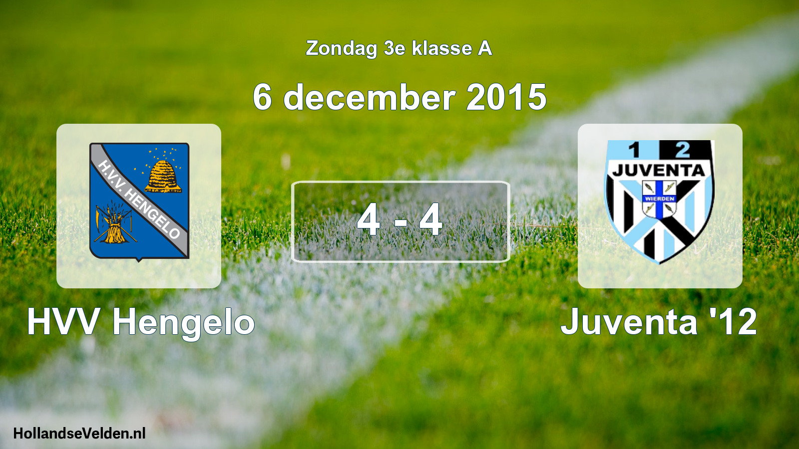 Total number of matches played: HVV Hengelo - Juventa '12 4 - 4 (6 December 2015)