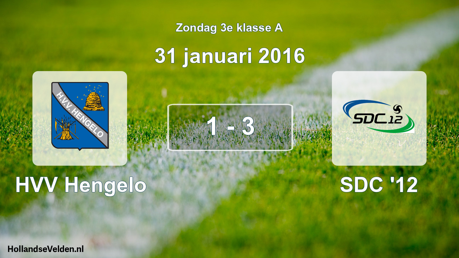 Total number of matches played: HVV Hengelo - SDC '12 1 - 3 (31 January 2016)