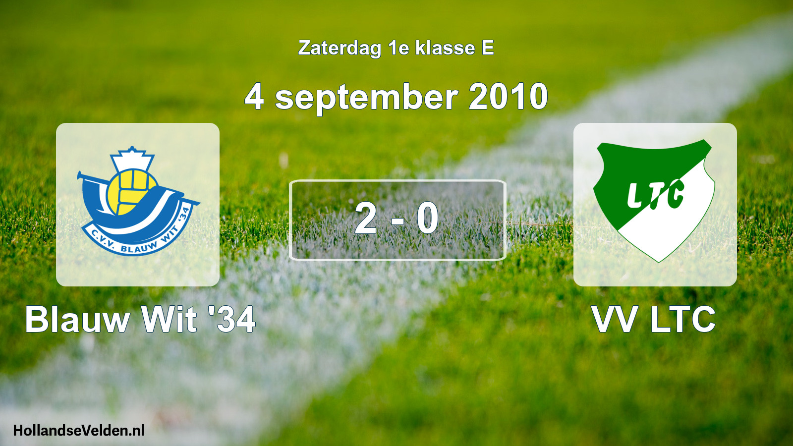 Total number of matches played: Blauw Wit '34 - VV LTC 2 - 0 (4 September 2010)