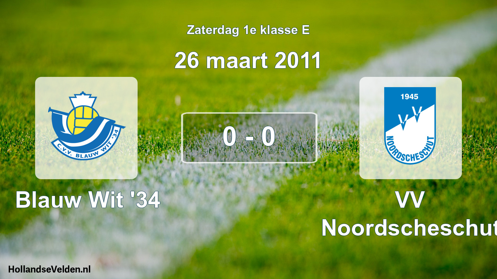 Total number of matches played: Blauw Wit '34 - VV Noordscheschut 0 - 0 (26 March 2011)
