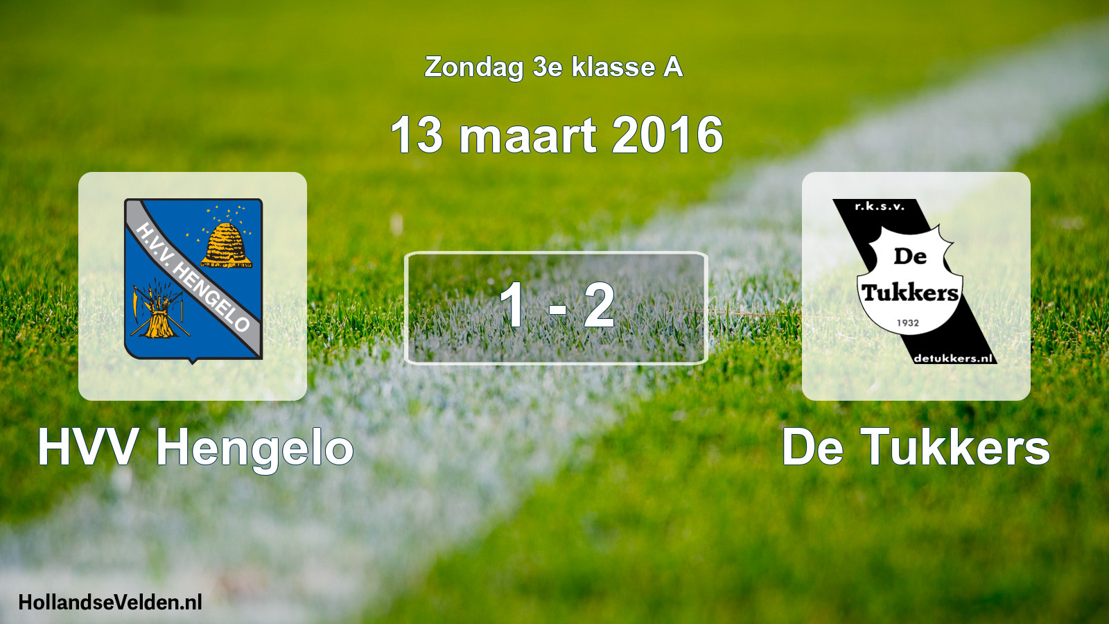 Total number of matches played: HVV Hengelo - De Tukkers 1 - 2 (13 March 2016)