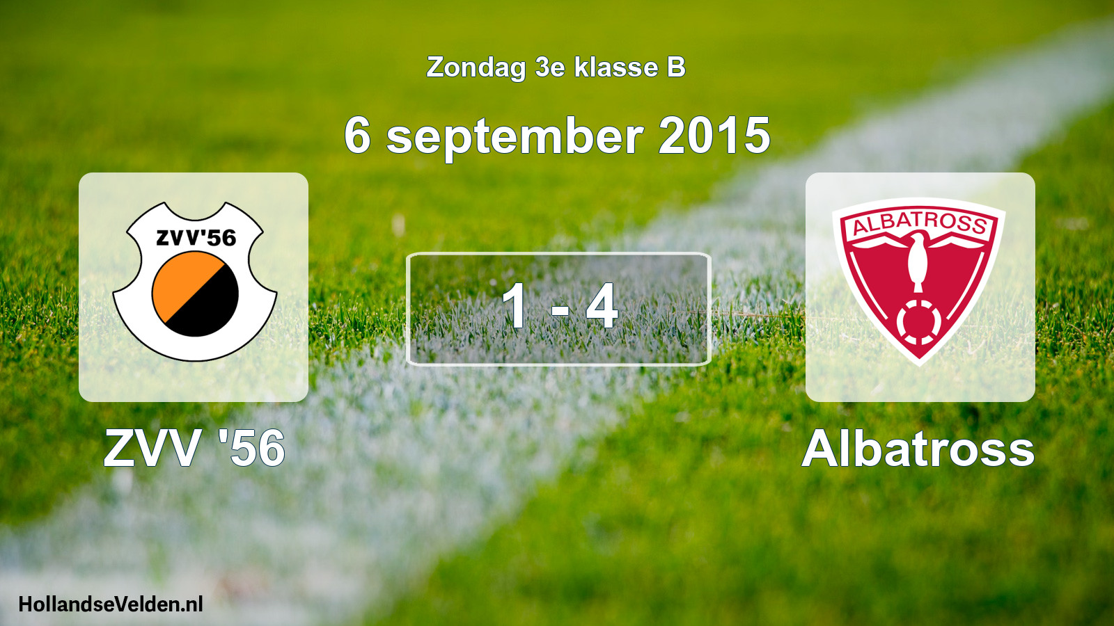 Total number of matches played: ZVV '56 - Albatross 1 - 4 (6 September 2015)