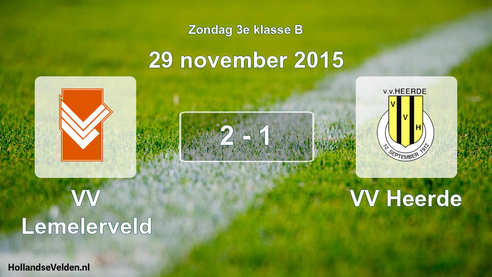 Total number of matches played: VV Lemelerveld - VV Heerde 2 - 1 (29 November 2015)