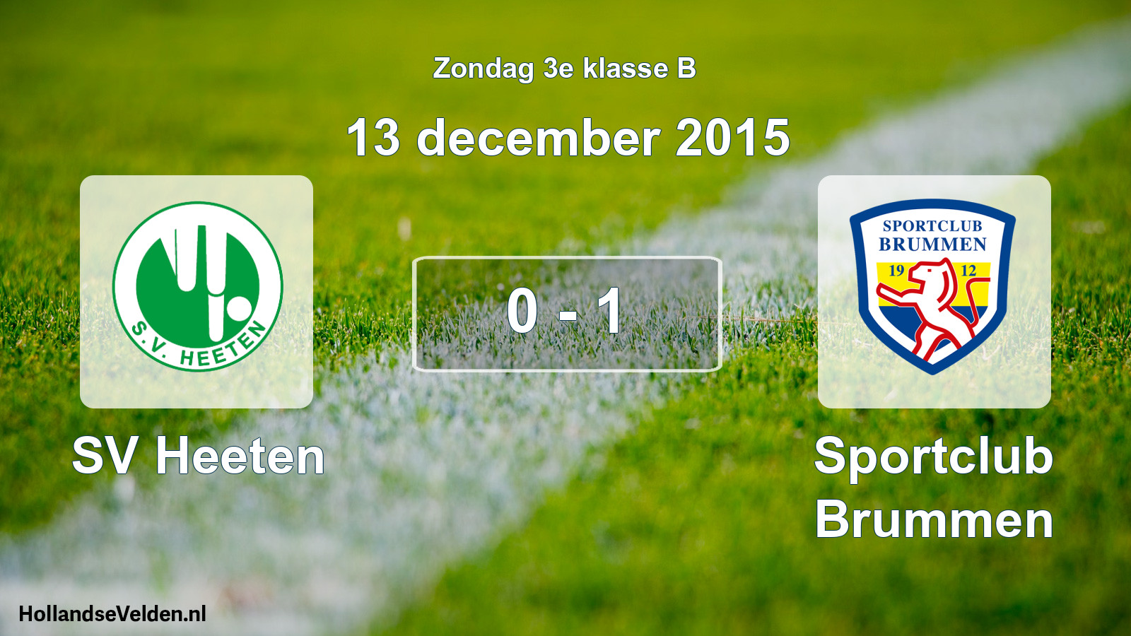 Total number of matches played: SV Heeten - Sportclub Brummen 0 - 1 (13 December 2015)