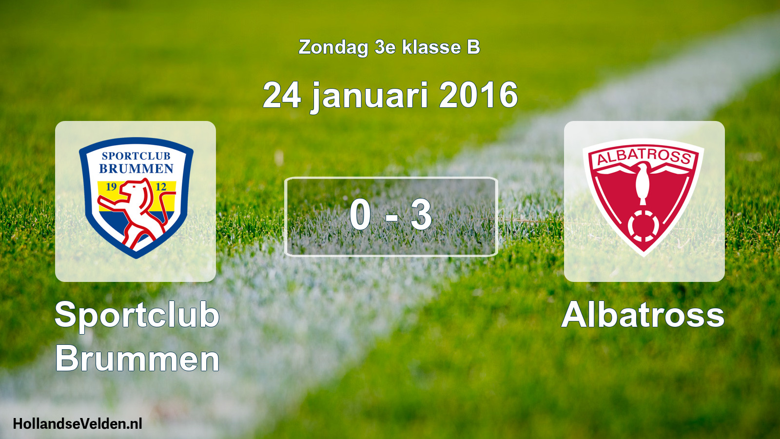 Total number of matches played: Sportclub Brummen - Albatross 0 - 3 (24 January 2016)