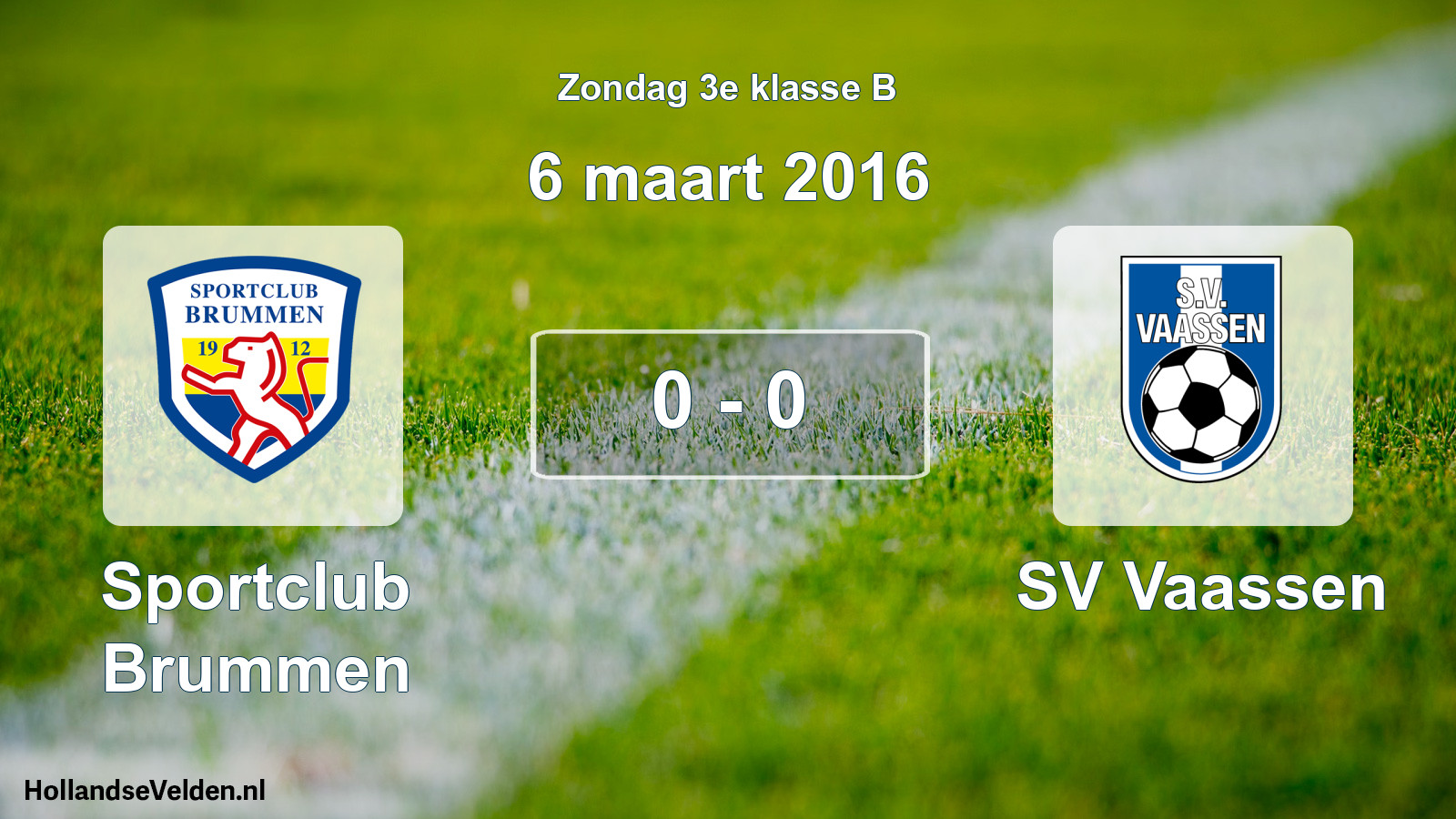 Total number of matches played: Sportclub Brummen - SV Vaassen 0 - 0 (6 March 2016)