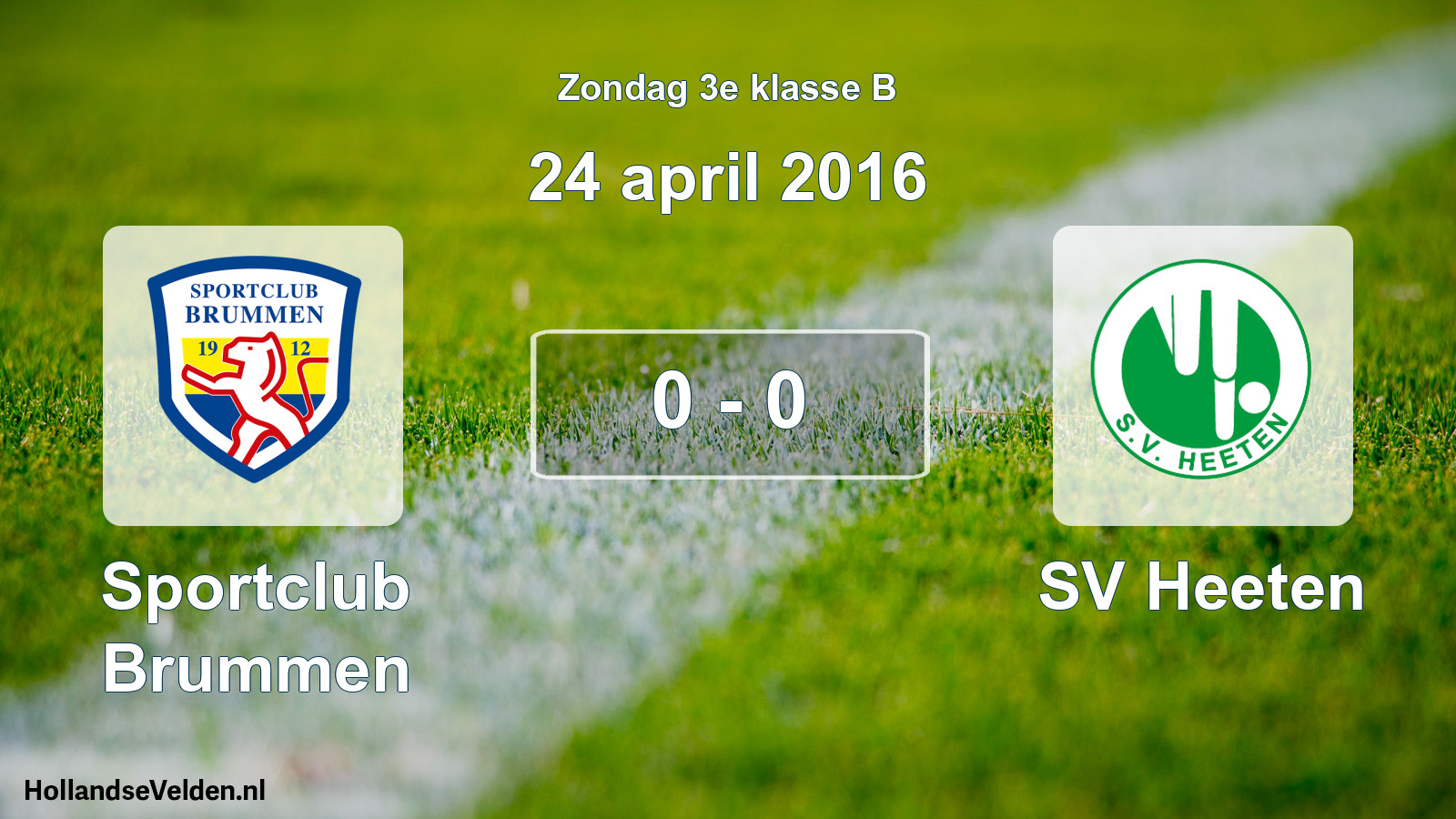 Total number of matches played: Sportclub Brummen - SV Heeten 0 - 0 (24 April 2016)