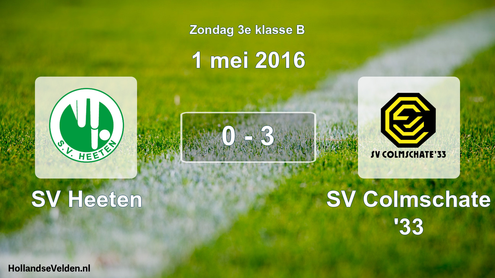 Total number of matches played: SV Heeten - SV Colmschate '33 0 - 3 (1 May 2016)