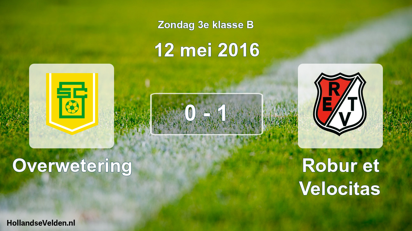 Total number of matches played: Overwetering - Robur et Velocitas 0 - 1 (12 May 2016)