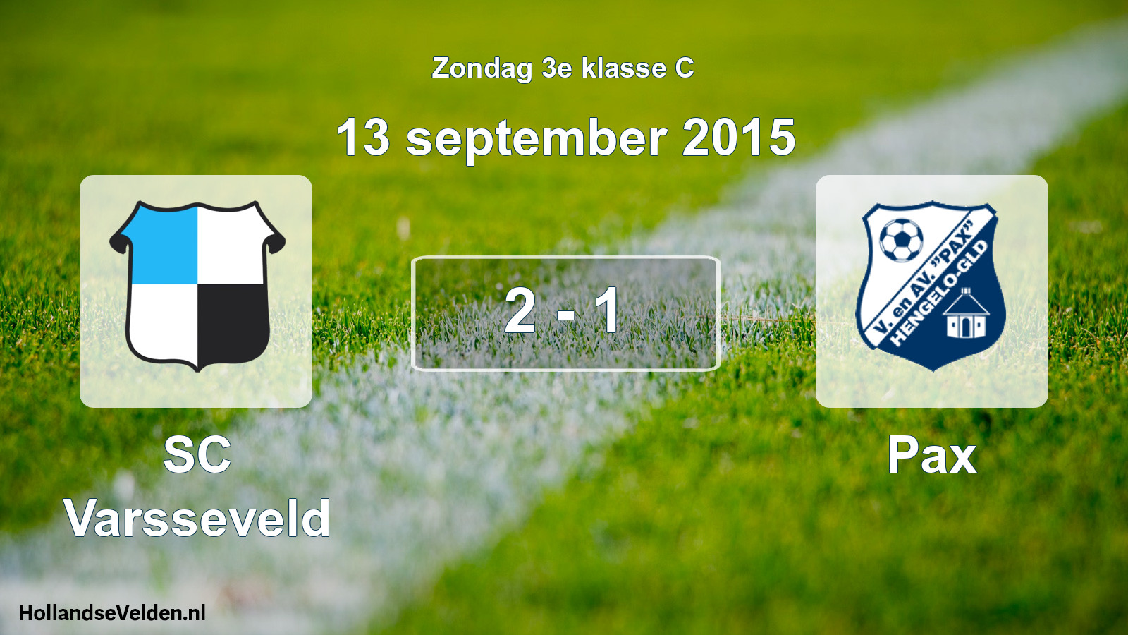 Total number of matches played: SC Varsseveld - Pax 2 - 1 (13 September 2015)