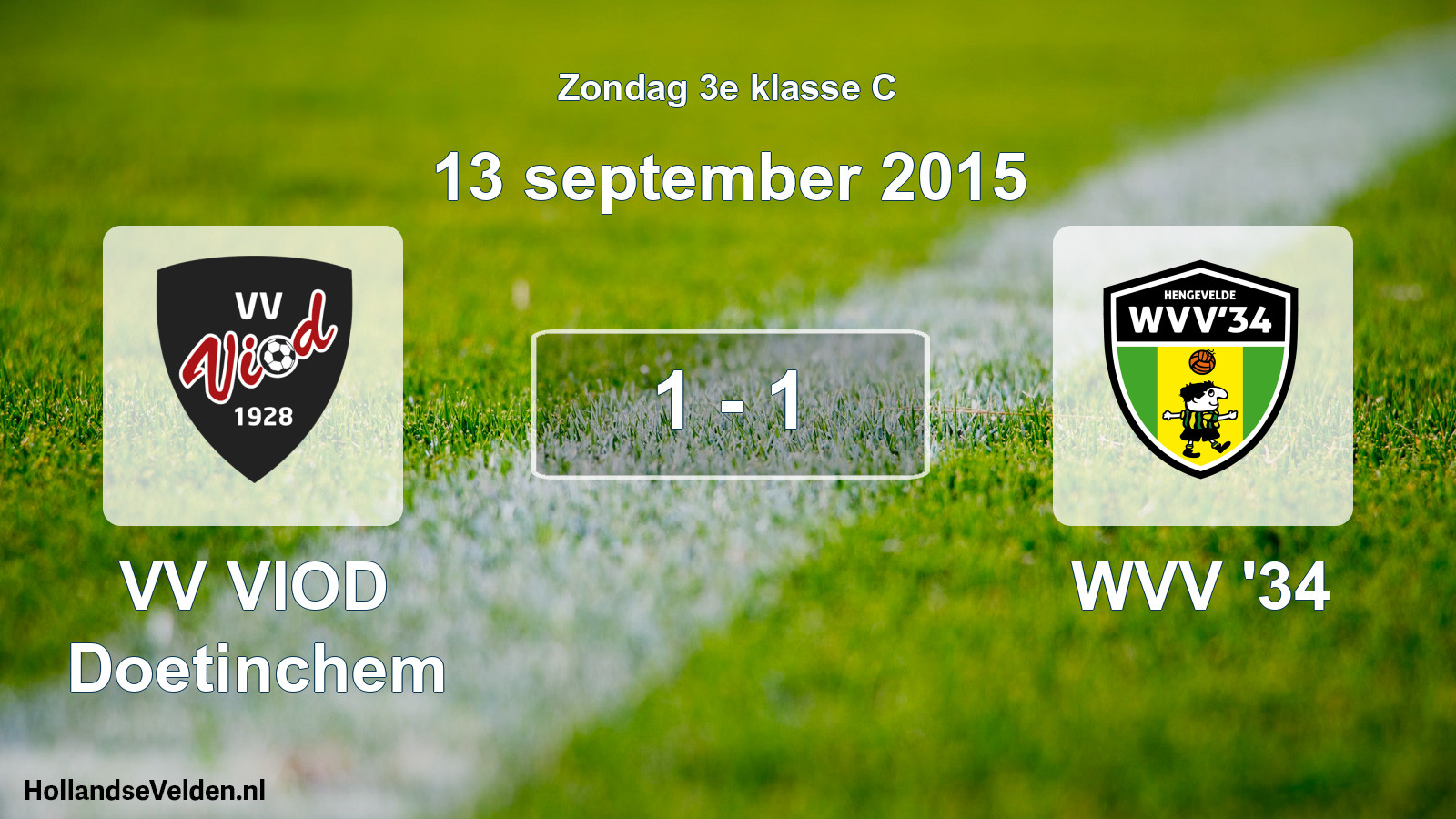 Total number of matches played: VV VIOD Doetinchem - WVV '34 1 - 1 (13 September 2015)