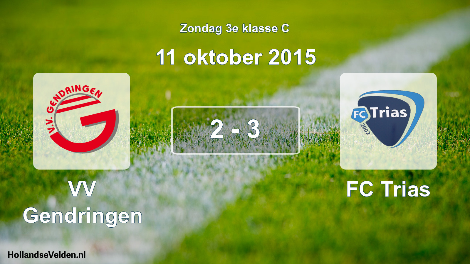 Total number of matches played: VV Gendringen - FC Trias 2 - 3 (11 October 2015)