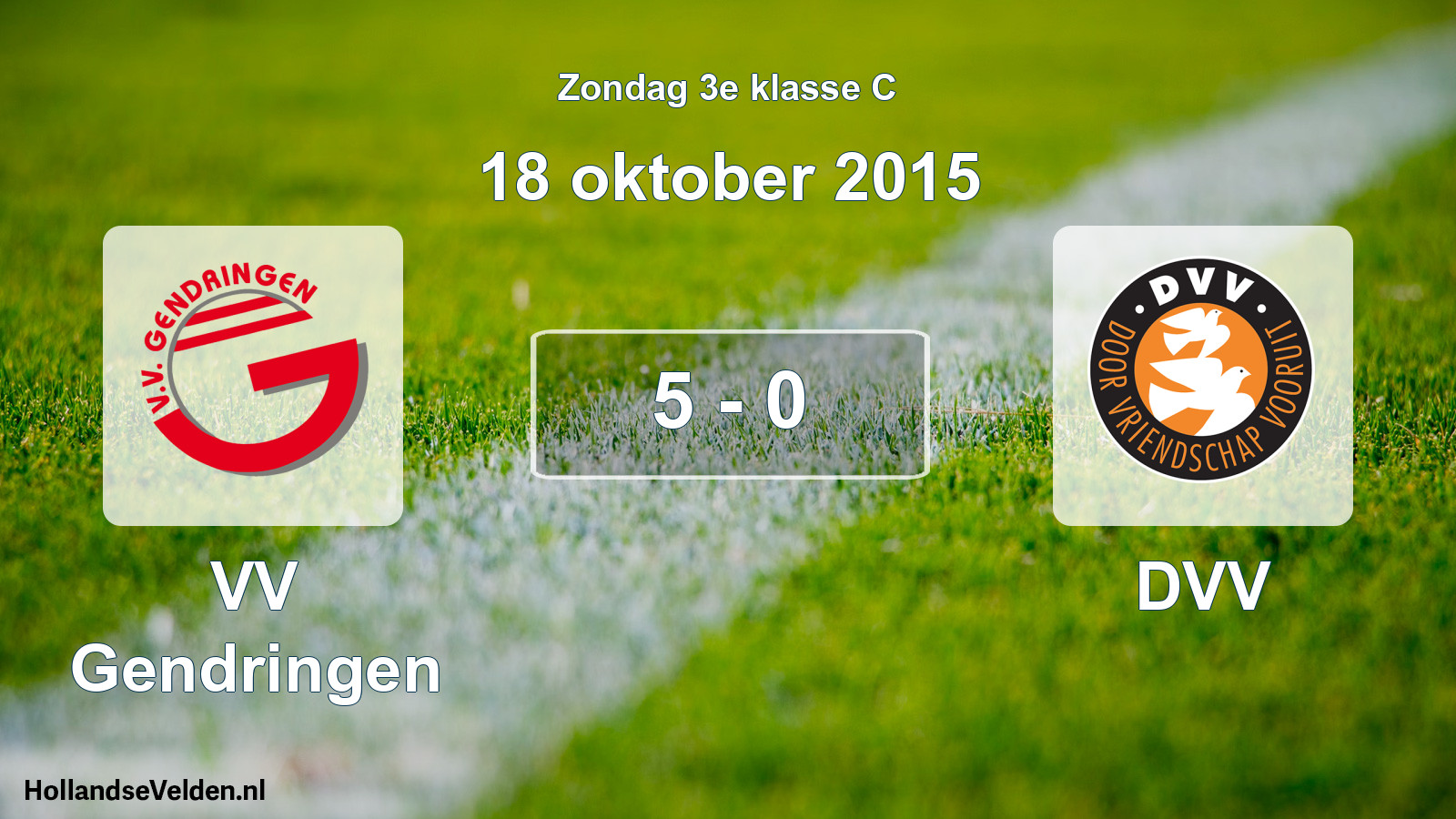 Total number of matches played: VV Gendringen - DVV 5 - 0 (18 October 2015)
