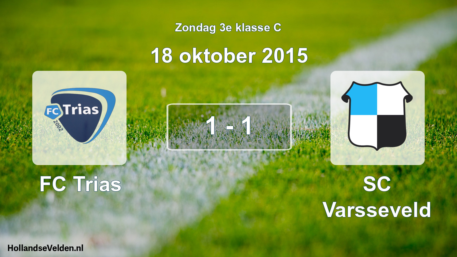 Total number of matches played: FC Trias - SC Varsseveld 1 - 1 (18 October 2015)
