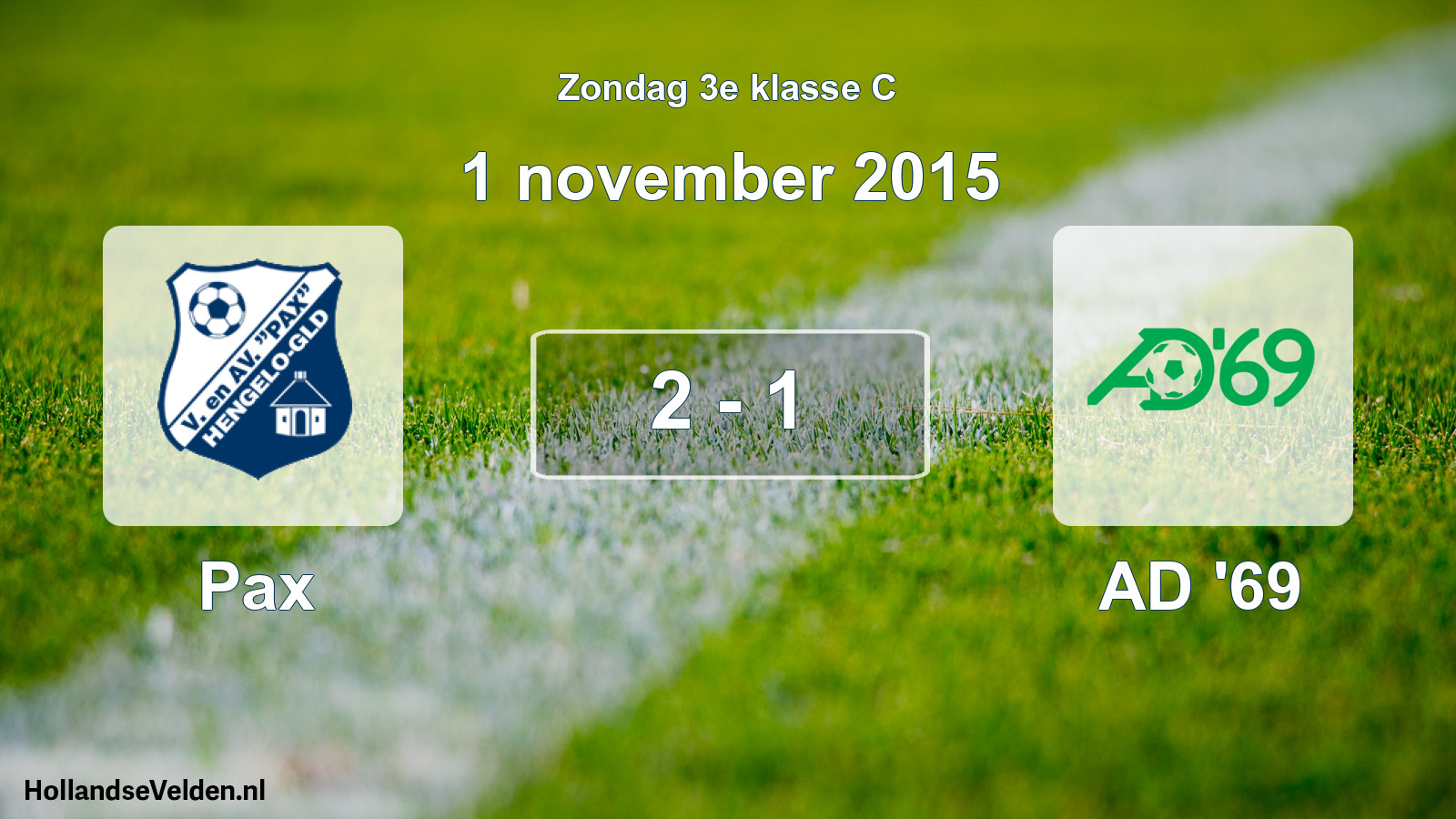 Total number of matches played: Pax - AD '69 2 - 1 (1 November 2015)