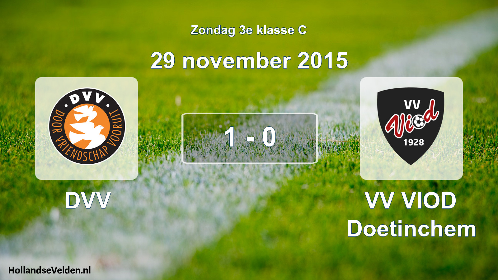 Total number of matches played: DVV - VV VIOD Doetinchem 1 - 0 (29 November 2015)