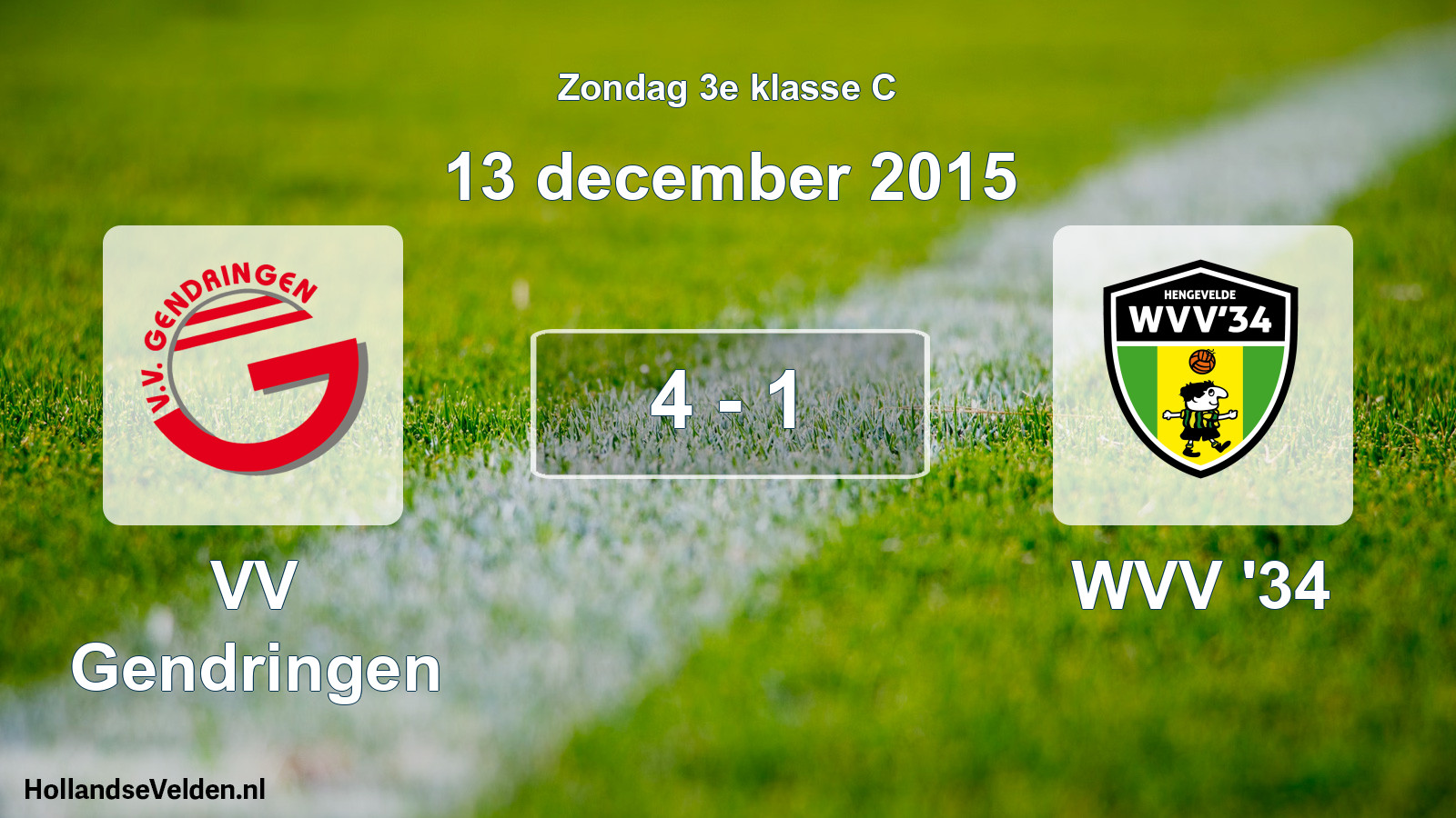 Total number of matches played: VV Gendringen - WVV '34 4 - 1 (13 December 2015)