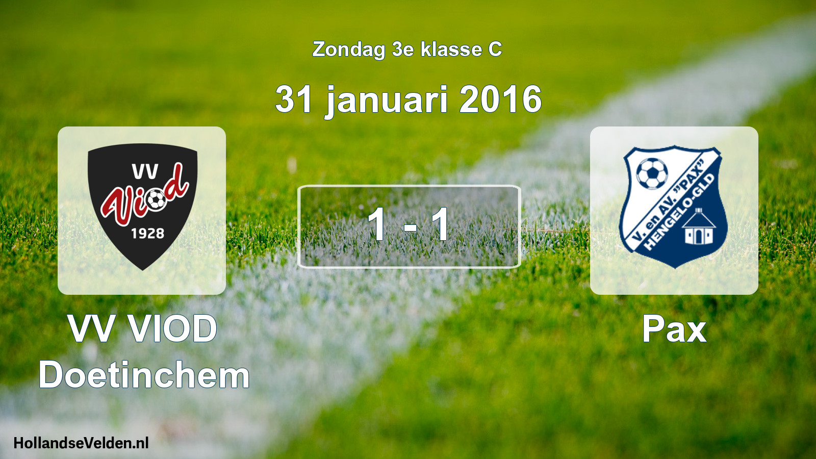 Total number of matches played: VV VIOD Doetinchem - Pax 1 - 1 (31 January 2016)