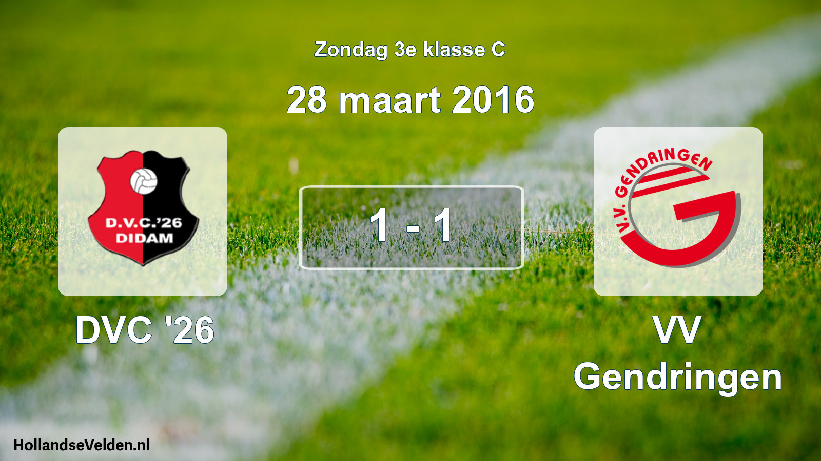 Total number of matches played: DVC '26 - VV Gendringen 1 - 1 (28 March 2016)