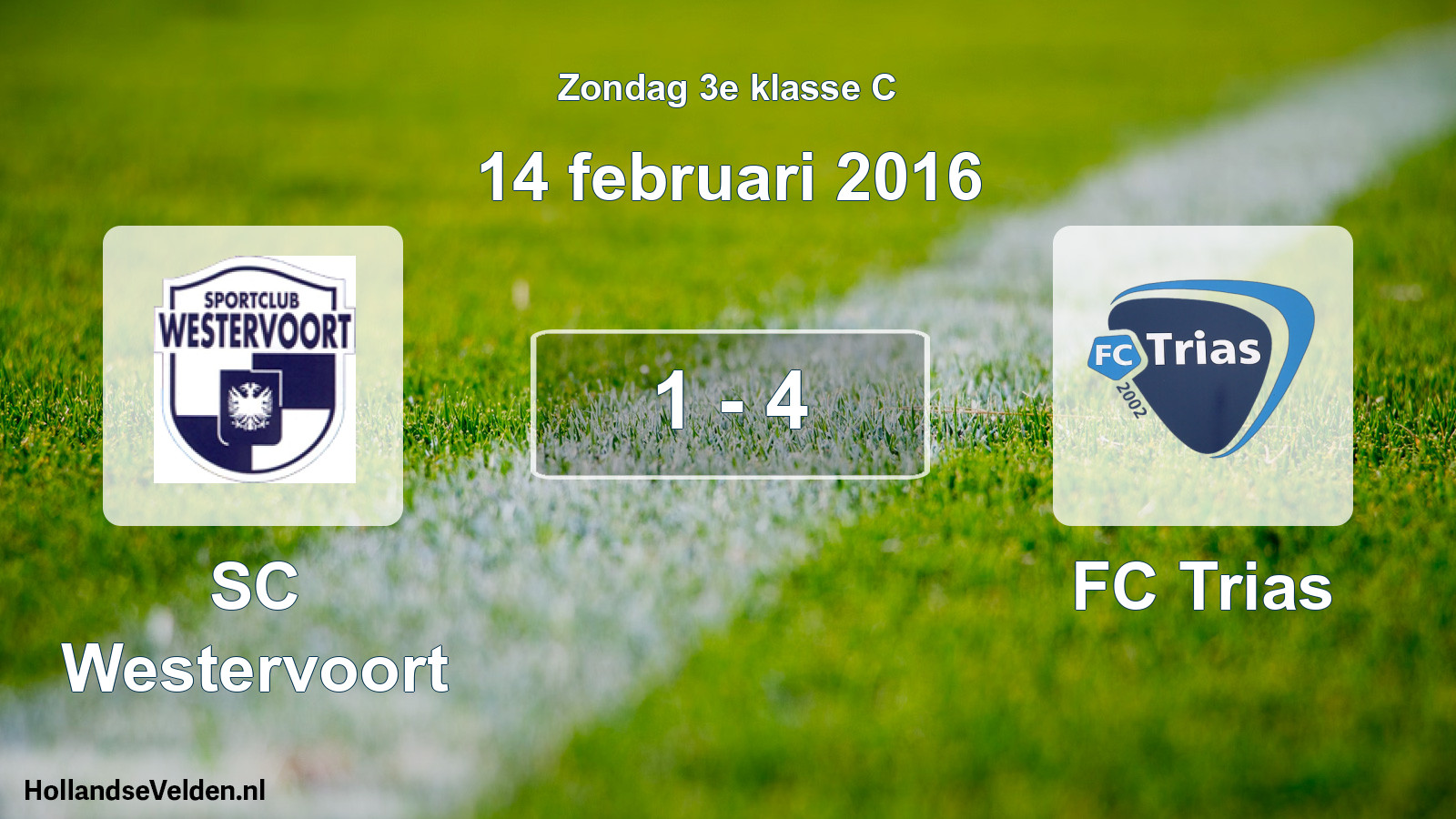 Total number of matches played: SC Westervoort - FC Trias 1 - 4 (14 February 2016)