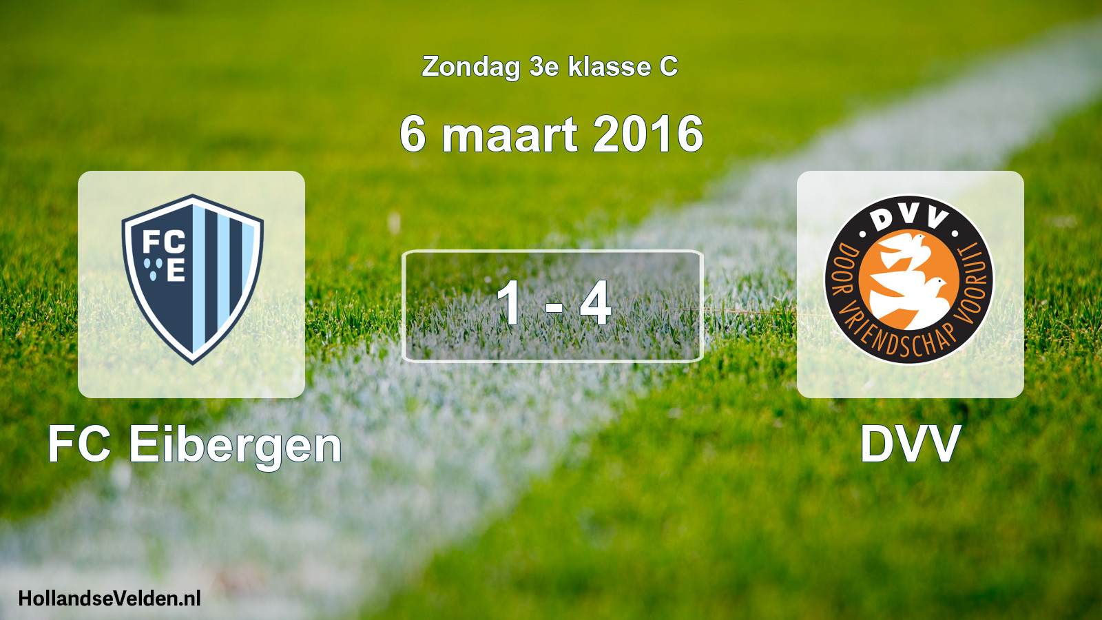 Total number of matches played: FC Eibergen - DVV 1 - 4 (6 March 2016)