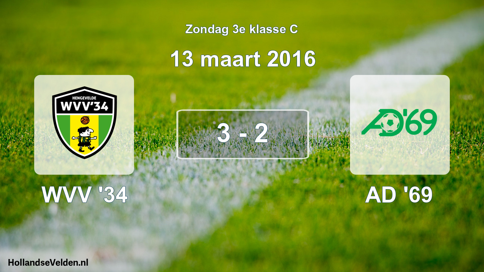 Total number of matches played: WVV '34 - AD '69 3 - 2 (13 March 2016)