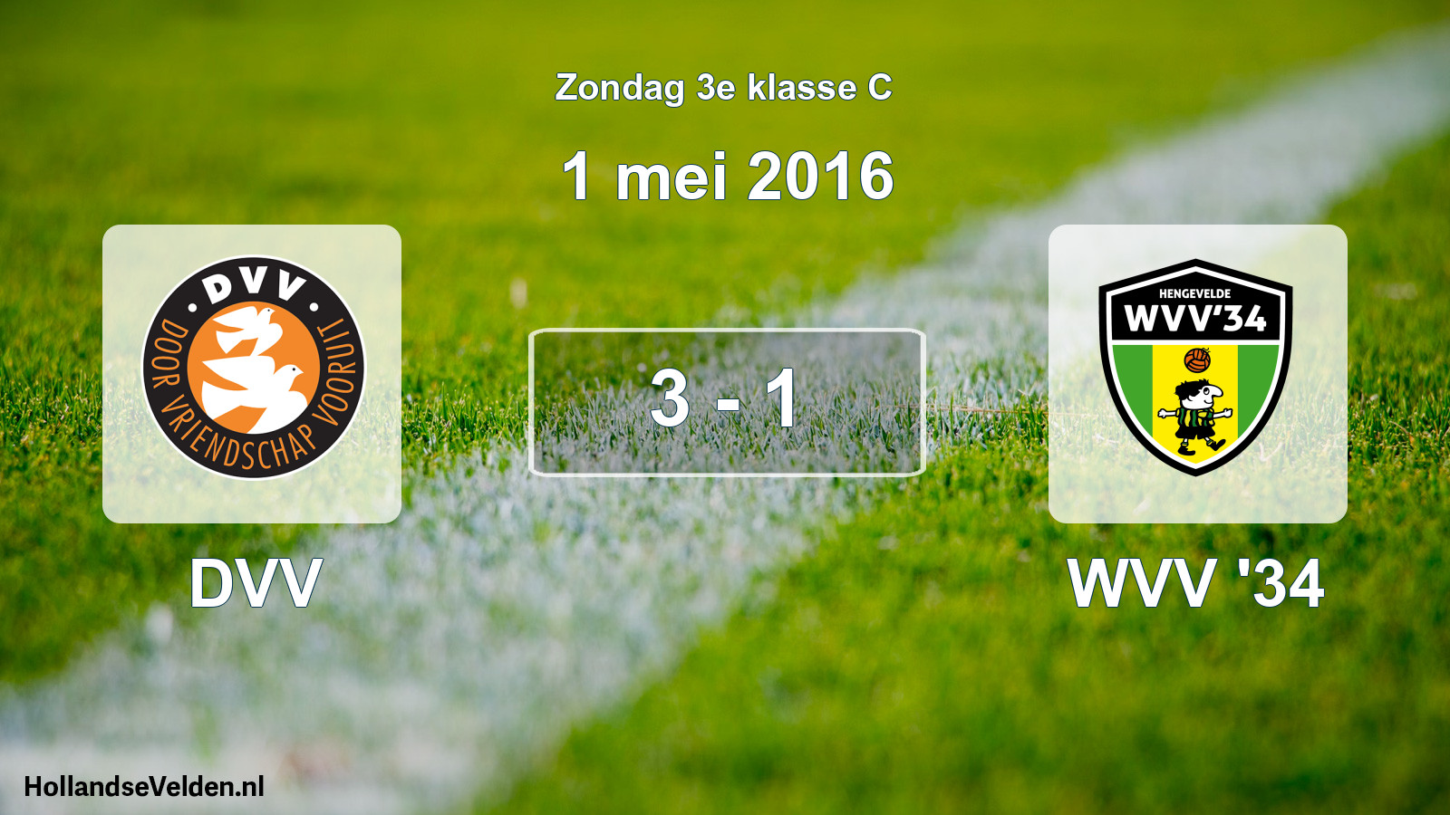 Total number of matches played: DVV - WVV '34 3 - 1 (1 May 2016)