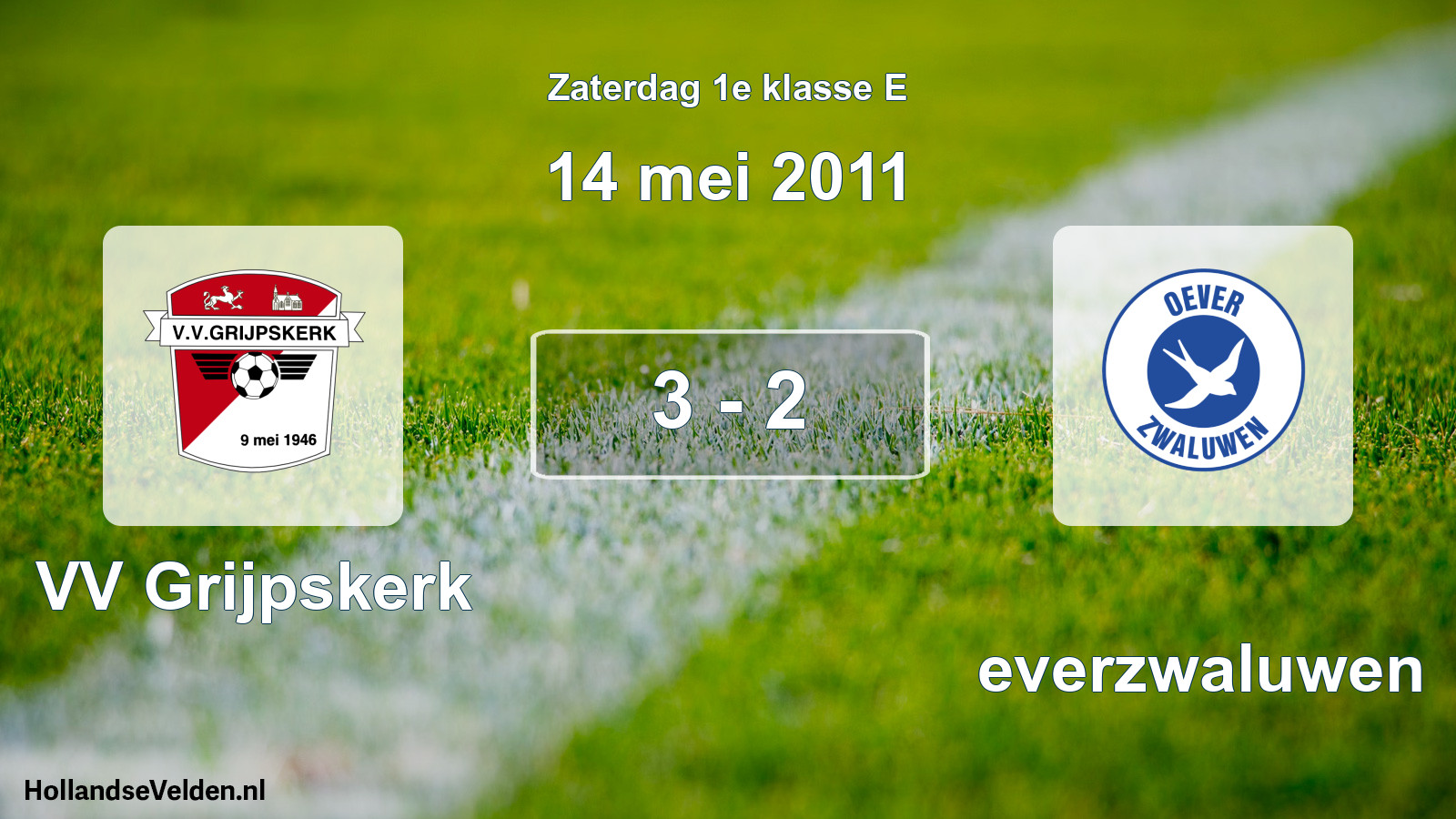 Total number of matches played: VV Grijpskerk - Oeverzwaluwen 3 - 2 (14 May 2011)