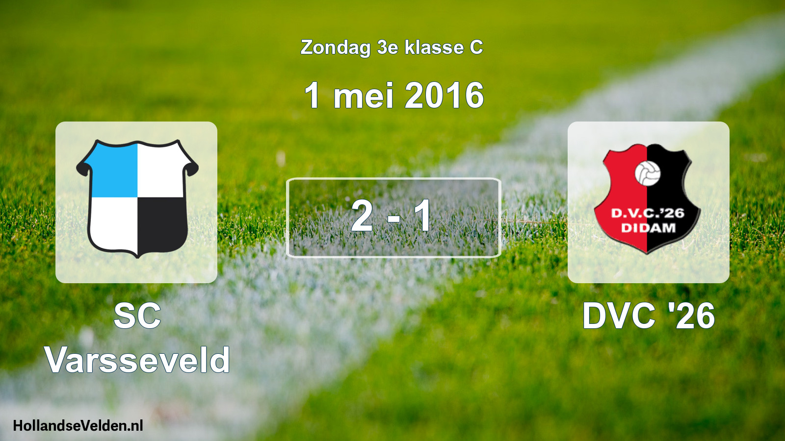 Total number of matches played: SC Varsseveld - DVC '26 2 - 1 (1 May 2016)