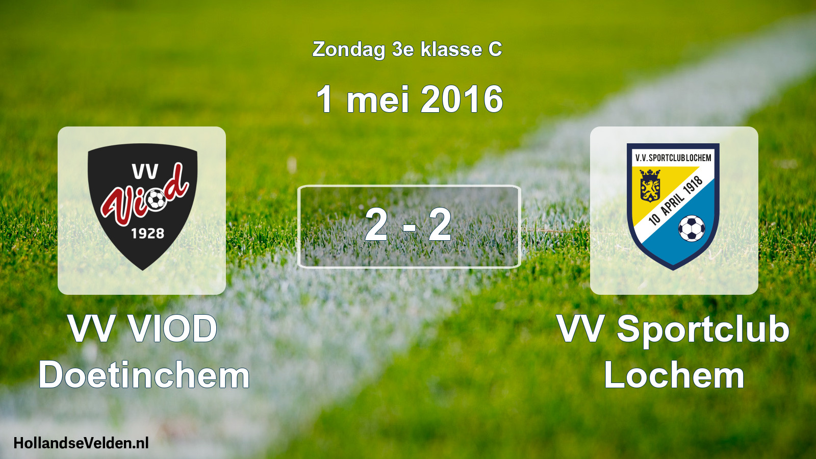 Total number of matches played: VV VIOD Doetinchem - VV Sportclub Lochem 2 - 2 (1 May 2016)