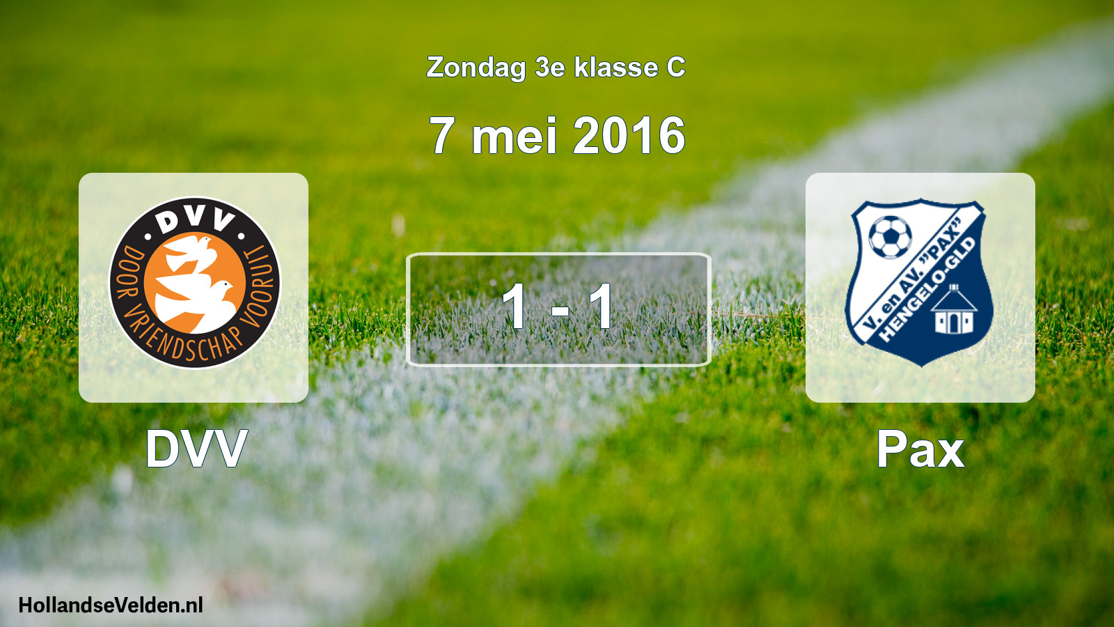 Total number of matches played: DVV - Pax 1 - 1 (7 May 2016)