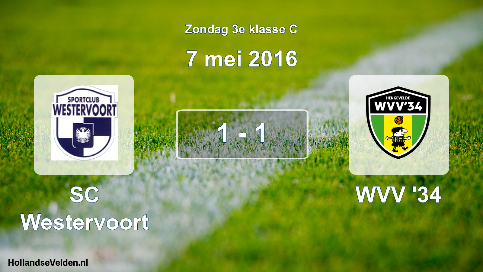 Total number of matches played: SC Westervoort - WVV '34 1 - 1 (7 May 2016)