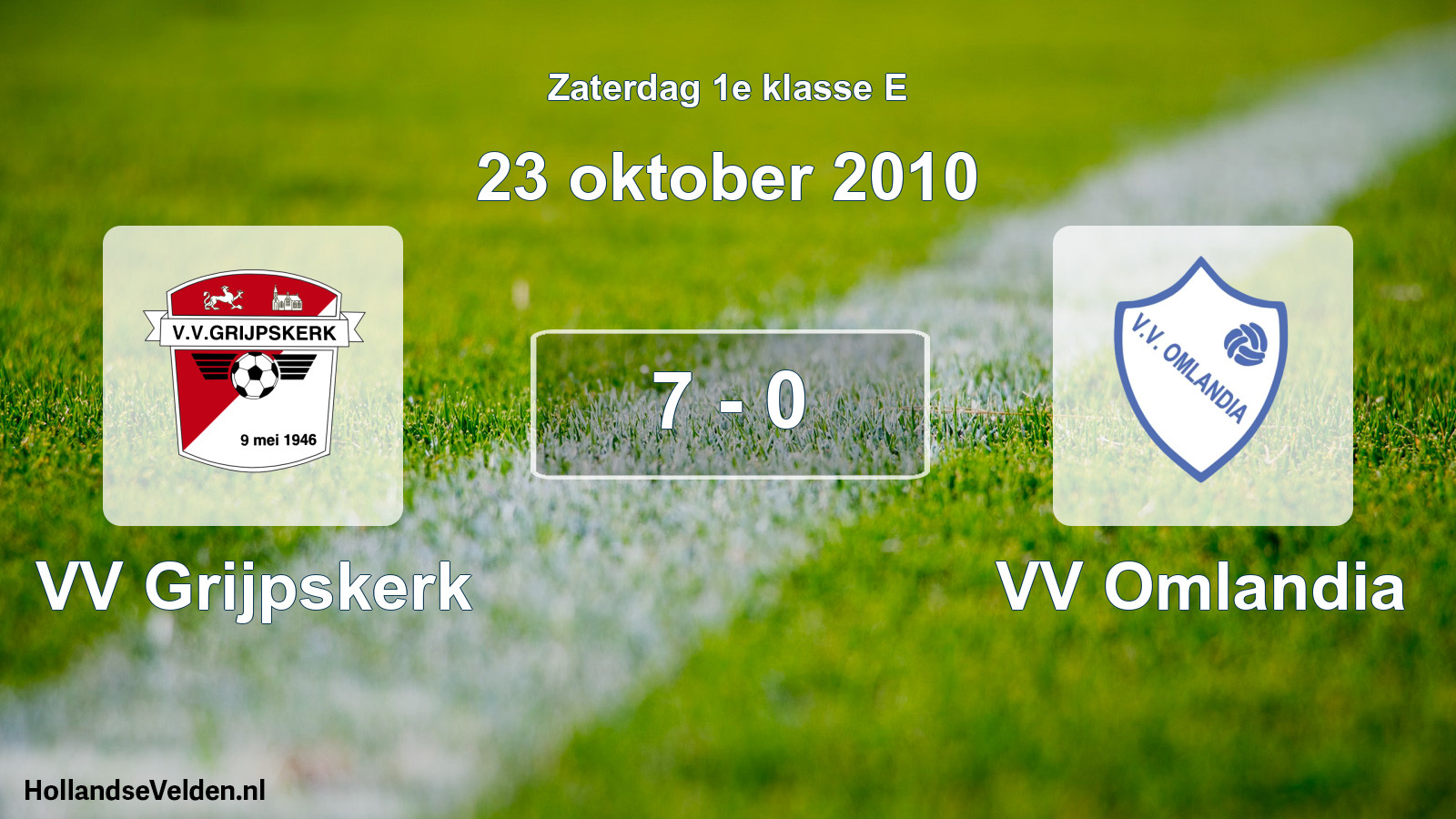 Total number of matches played: VV Grijpskerk - VV Omlandia 7 - 0 (23 October 2010)