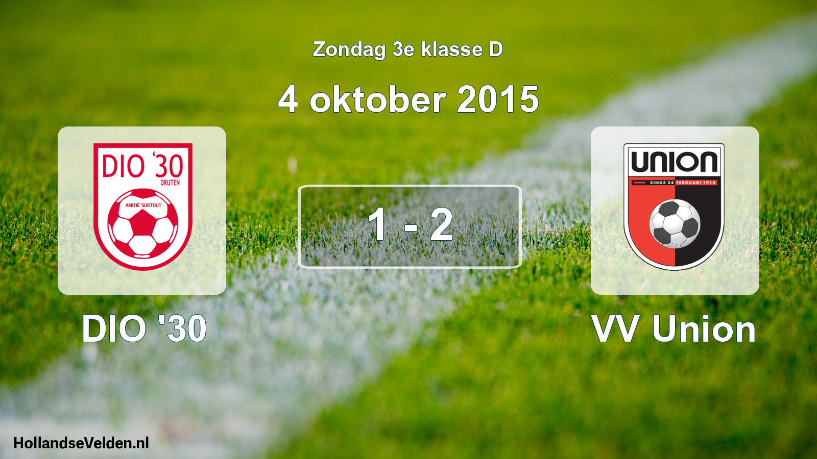 Total number of matches played: DIO '30 - VV Union 1 - 2 (4 October 2015)