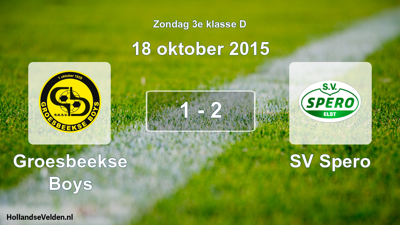 Total number of matches played: Groesbeekse Boys - SV Spero 1 - 2 (18 October 2015)
