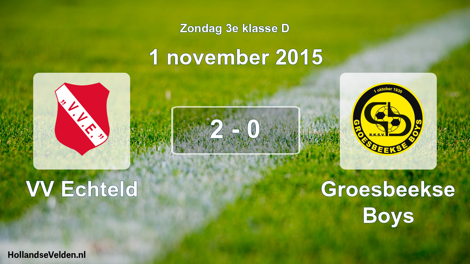 Total number of matches played: VV Echteld - Groesbeekse Boys 2 - 0 (1 November 2015)