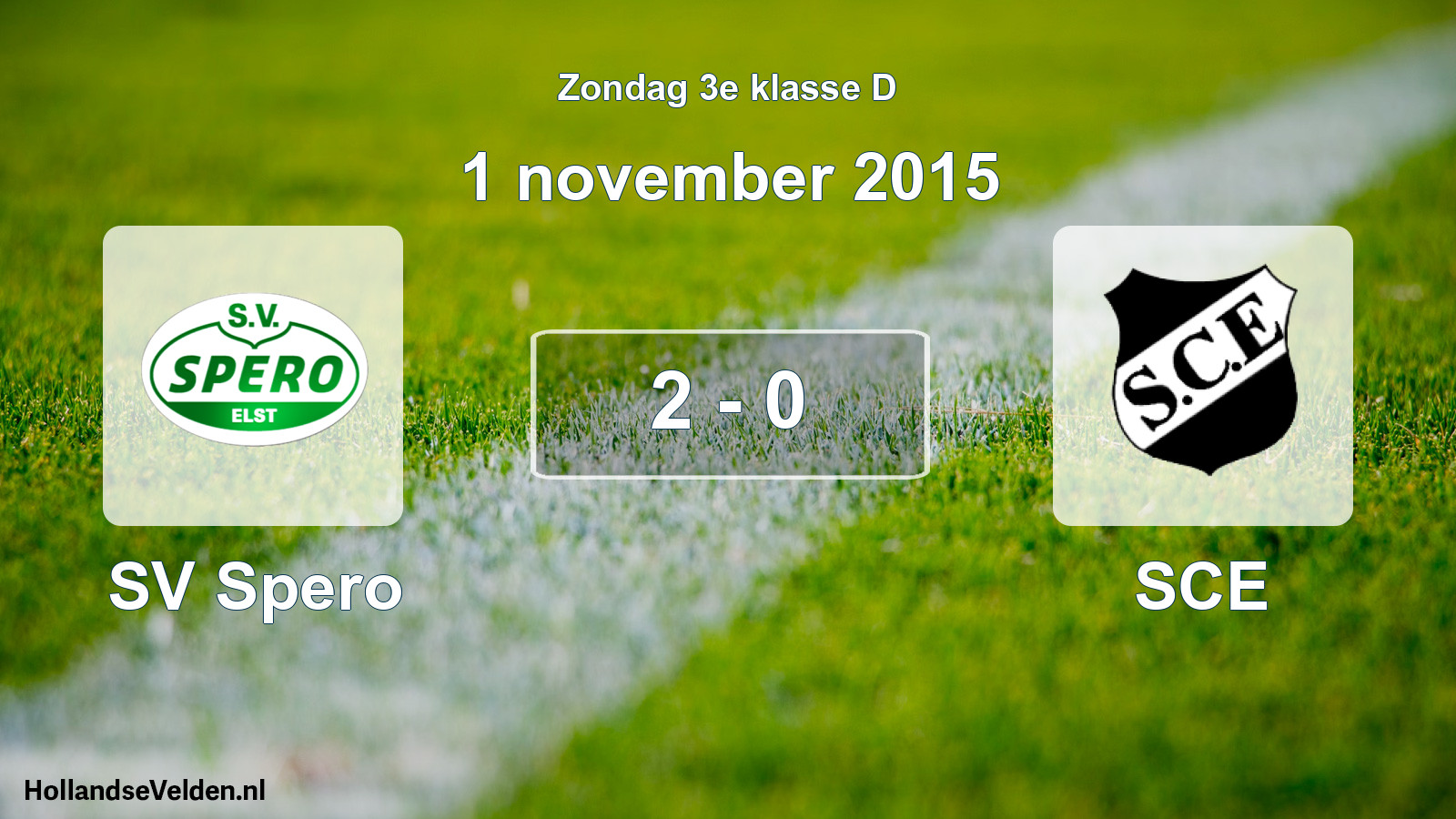 Total number of matches played: SV Spero - SCE 2 - 0 (1 November 2015)