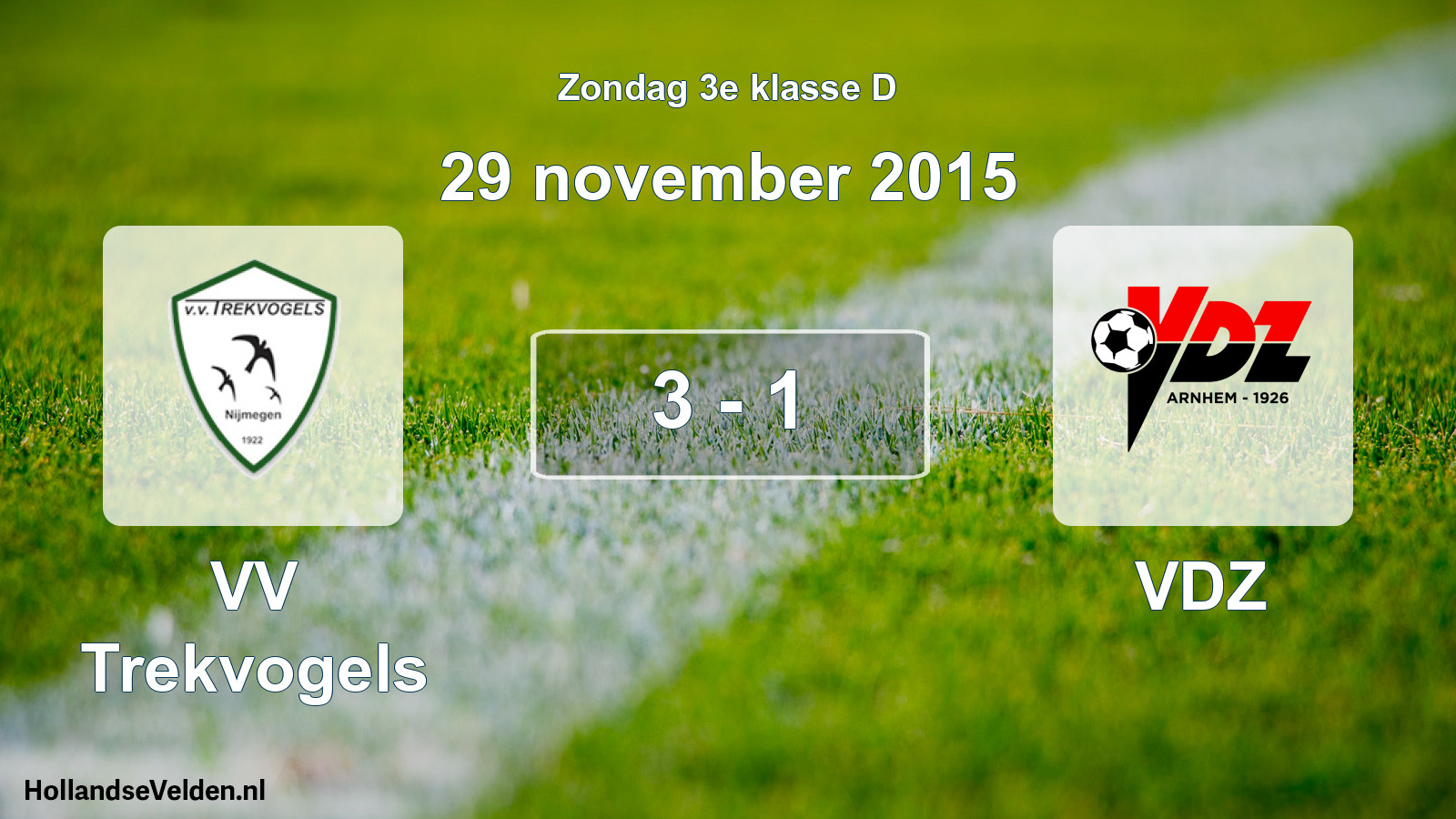 Total number of matches played: VV Trekvogels - VDZ 3 - 1 (29 November 2015)