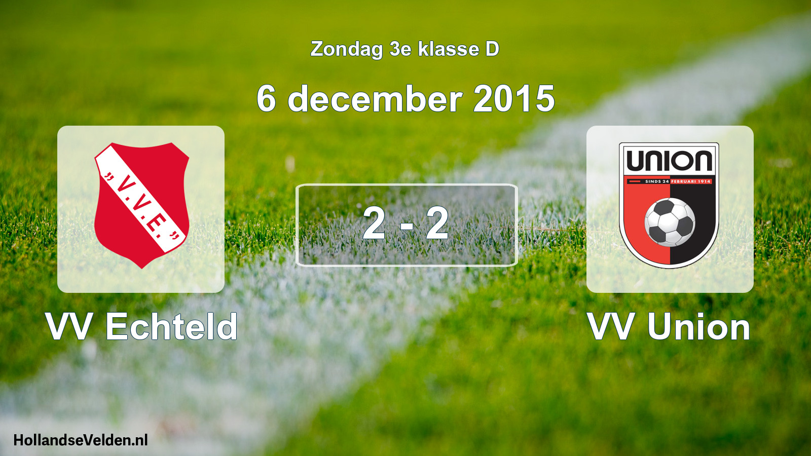 Total number of matches played: VV Echteld - VV Union 2 - 2 (6 December 2015)
