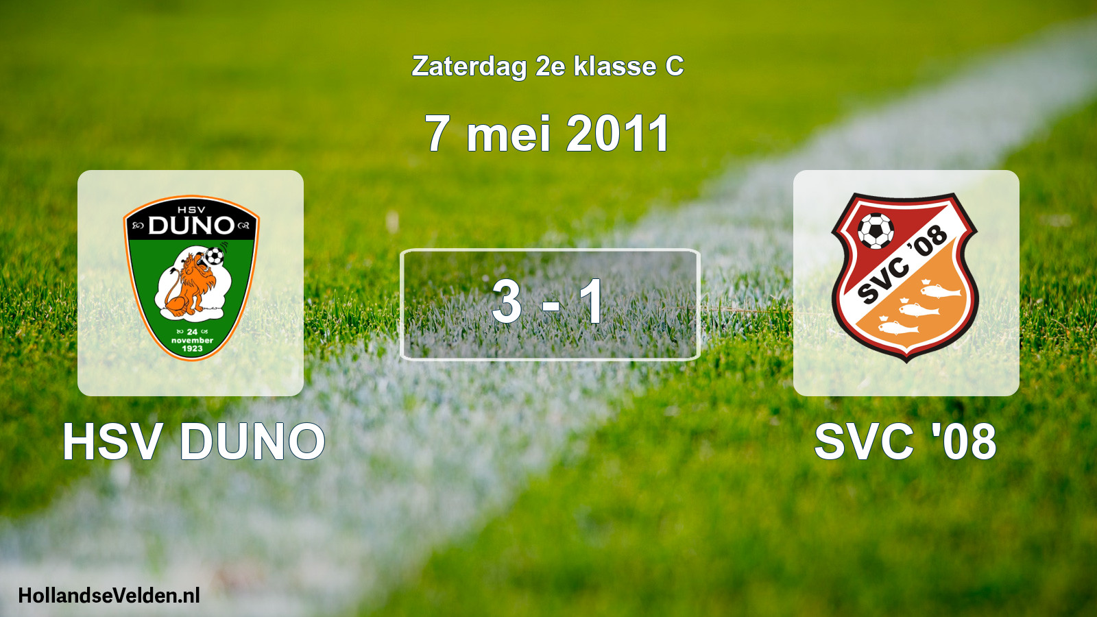 Total number of matches played: HSV DUNO - SVC '08 3 - 1 (7 May 2011)