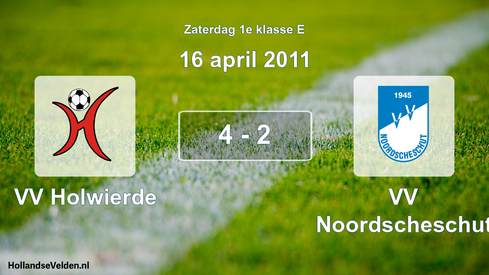 Total number of matches played: VV Holwierde - VV Noordscheschut 4 - 2 (16 April 2011)