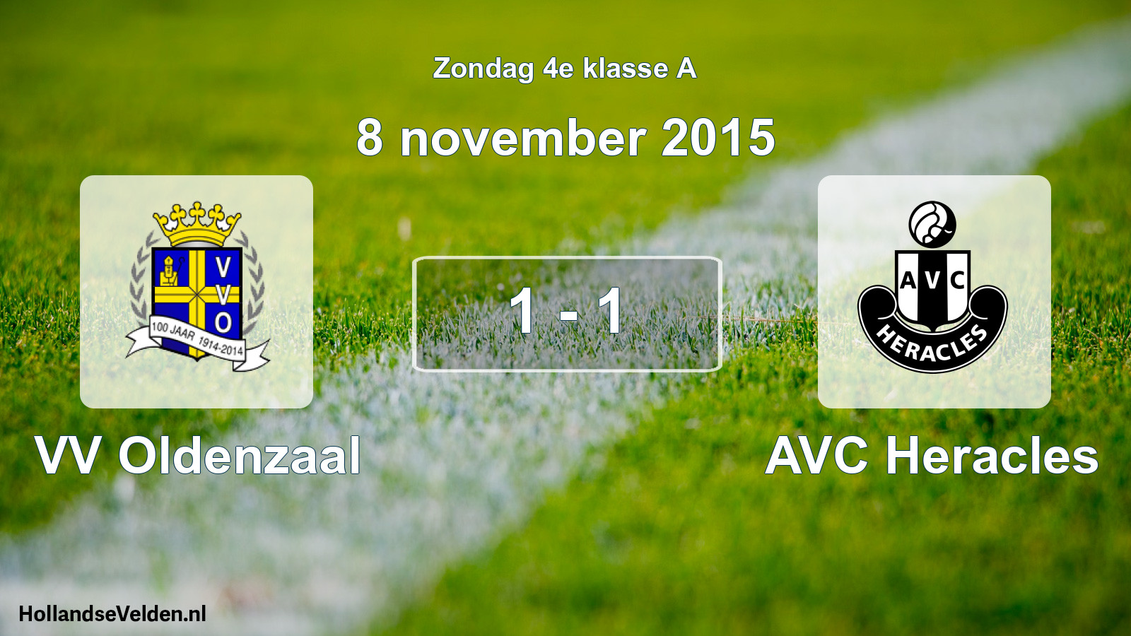 Total number of matches played: VV Oldenzaal - AVC Heracles 1 - 1 (8 November 2015)