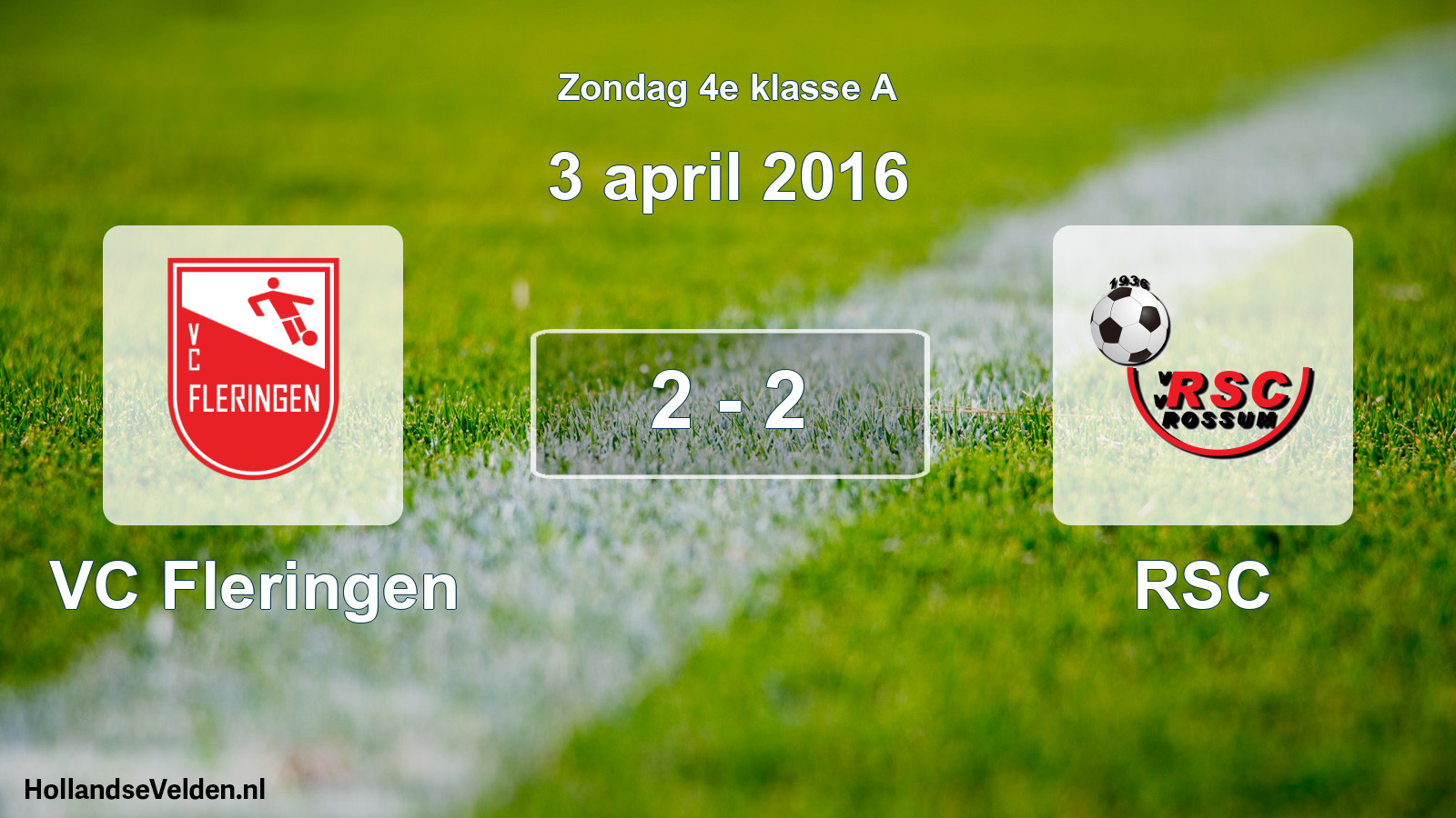 Total number of matches played: VC Fleringen - RSC 2 - 2 (3 April 2016)