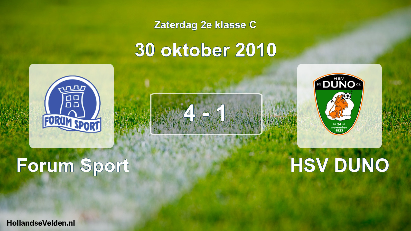 Total number of matches played: Forum Sport - HSV DUNO 4 - 1 (30 October 2010)